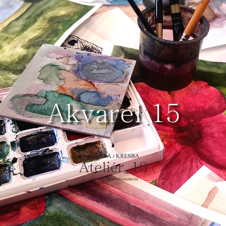 Akvarel 15 | Kurz akvarelu v délce 15 hodin